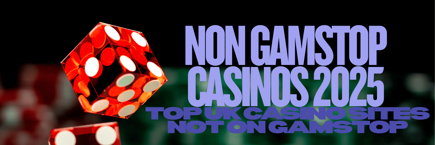 Exploring Non-Gamstop Casinos in the UK Your Guide to Unrestricted Gaming